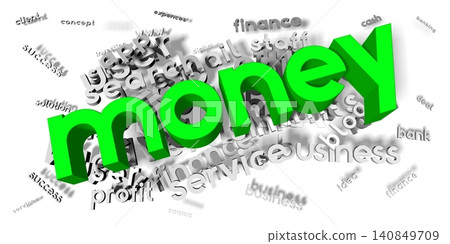 Money green and grey words - typographical concept - 3D illustration Money green and grey words - typographical concept - 3D illustration 140849709