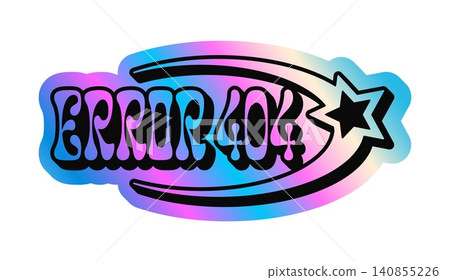 Error 404 hologram retro Y2K sticker or patch. Metallic color hologram sticker, reflective holographic Y2K vector tag. Glossy iridescent label with shooting star and funky typography Error 404 hologram retro Y2K sticker or patch. Metallic color hologram sticker, reflective holographic Y2K vector tag. Glossy iridescent label with shooting star and funky typography 140855226
