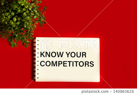 Know your competitors on a red background. Business Know your competitors on a red background. Business 140863628