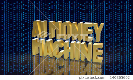 Gold AI Money Machine with Digital Binary Background 3d render. Gold AI Money Machine with Digital Binary Background 3d render. 140865602