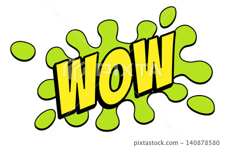 WOW Comic Book Pop Art Slime Splat Graphic WOW Comic Book Pop Art Slime Splat Graphic 140878580