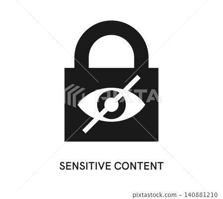 Sensitive content, restricted media icon or sign. Censored data video sign, sensitive content or media symbol. Hidden password or photo warning icon, data video sign Sensitive content, restricted media icon or sign. Censored data video sign, sensitive content or media symbol. Hidden password or photo warning icon, data video sign 140881210