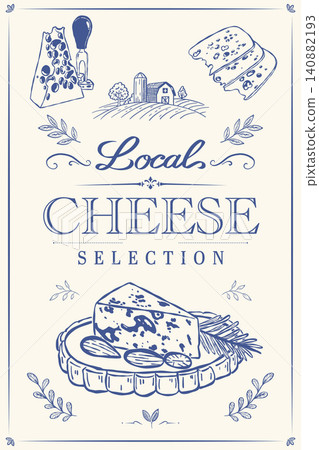 Local Cheese Selection Poster with Farm Dairy Elements and Decorative Vintage Layout Local Cheese Selection Poster with Farm Dairy Elements and Decorative Vintage Layout 140882193