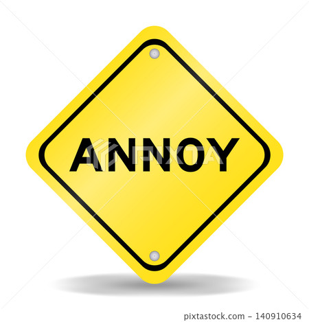 Yellow color transportation sign with word annoy on white background Yellow color transportation sign with word annoy on white background 140910634