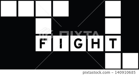 Alphabet letter in word fight on crossword puzzle background Alphabet letter in word fight on crossword puzzle background 140910685