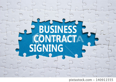 Business Contract Signing symbol. White puzzle with words Business Contract Signing. Beautiful blue background. Business concept. Copy space. Business Contract Signing symbol. White puzzle with words Business Contract Signing. Beautiful blue background. Business concept. Copy space. 140911555