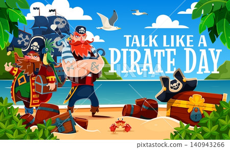 Pirate Day poster with cartoon corsair characters and treasures on island. Happy corsair captain and sailor with black hat and parrot, hook, treasure chest and Talk like Pirate Day cute lettering Pirate Day poster with cartoon corsair characters and treasures on island. Happy corsair captain and sailor with black hat and parrot, hook, treasure chest and Talk like Pirate Day cute lettering 140943266