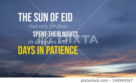 A beautiful sunrise glows beneath a dark cloudy sky. White with yellow text displays a motivational quote about Eid. The message honors those who practiced devotion during nights, plus patience A beautiful sunrise glows beneath a dark cloudy sky. White with yellow text displays a motivational quote about Eid. The message honors those who practiced devotion during nights, plus patience 140949567
