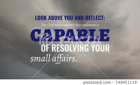A spiritual quote emphasizes God's vast power, capability to solve small affairs. Text is overlaid on a stormy, gray cloudscape, suggesting immense scale, quiet reflection, strength, total reliance. A spiritual quote emphasizes God's vast power, capability to solve small affairs. Text is overlaid on a stormy, gray cloudscape, suggesting immense scale, quiet reflection, strength, total reliance. 140951119