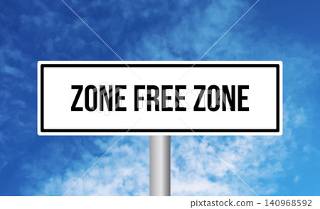 Zone free zone road sign on sky background Zone free zone road sign on sky background 140968592
