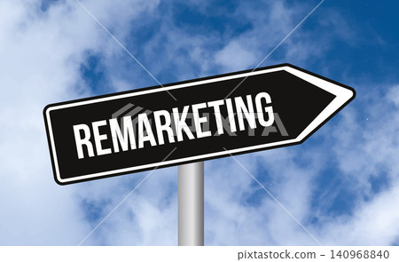 Remarketing road sign on cloudy sky background Remarketing road sign on cloudy sky background 140968840