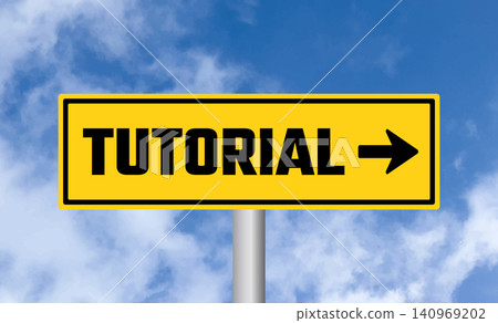 Tutorial road sign on blue sky background Tutorial road sign on blue sky background 140969202