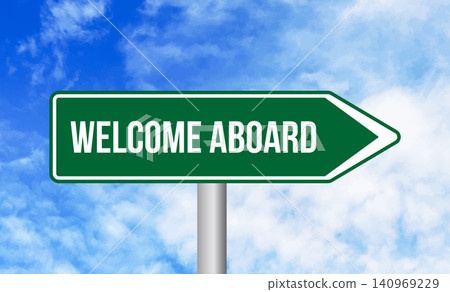 Welcome aboard road sign on blue sky background Welcome aboard road sign on blue sky background 140969229