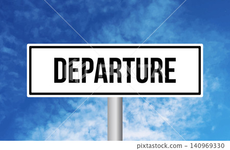 Departure road sign on blue sky background Departure road sign on blue sky background 140969330