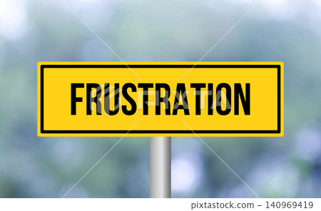 Frustration road sign on blur background Frustration road sign on blur background 140969419