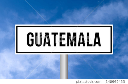 Guatemala road sign on sky background Guatemala road sign on sky background 140969433