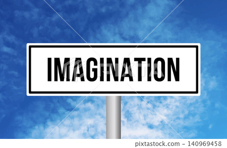 Imagination road sign on cloudy sky background Imagination road sign on cloudy sky background 140969458