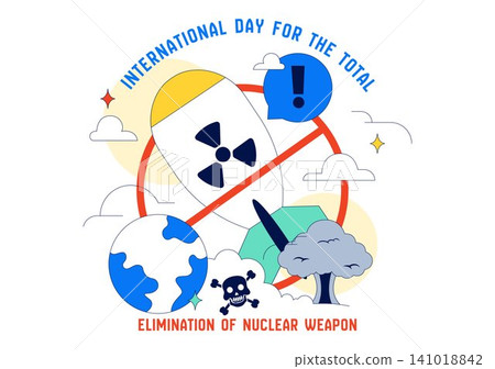 International Day for the Total Elimination of Nuclear Weapon Illustration Featuring Nuclear Disarmament, Peace Campaign, and Anti Nuclear Protest International Day for the Total Elimination of Nuclear Weapon Illustration Featuring Nuclear Disarmament, Peace Campaign, and Anti Nuclear Protest 141018842