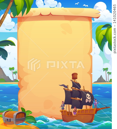 Pirate old paper scroll manuscript banner with treasures chest on island. Blank parchment with cartoon pirate ship, wooden treasure chest and tropical island landscape for event announcements Pirate old paper scroll manuscript banner with treasures chest on island. Blank parchment with cartoon pirate ship, wooden treasure chest and tropical island landscape for event announcements 141020465