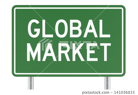 Global Market green road sign. 3D rendering Global Market green road sign. 3D rendering 141036833