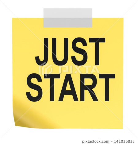 Just Start, yellow sticky note with tape strip. 3D rendering Just Start, yellow sticky note with tape strip. 3D rendering 141036835