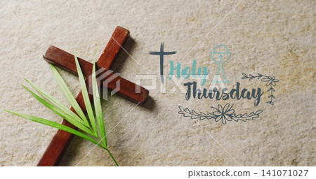 Image of holy thursday text over christian cross and palm leaf on grey background Image of holy thursday text over christian cross and palm leaf on grey background 141071027