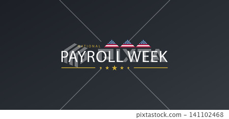 National Payroll Week Honoring Financial Efficiency National Payroll Week Honoring Financial Efficiency 141102468
