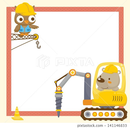 Bricks frame border text template with construction vehicle, owl and bear in worker helmet Bricks frame border text template with construction vehicle, owl and bear in worker helmet 141146833