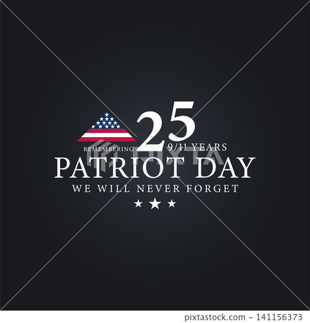We Will Never Forget 25 Years After September 11 2001 We Will Never Forget 25 Years After September 11 2001 141156373