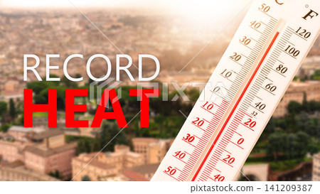 Record heat seen in city during summer months with thermometer showing high temperature levels Record heat seen in city during summer months with thermometer showing high temperature levels 141209387