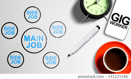 Flat lay diagram showing a main job surrounded by side jobs, with a smartphone displaying 'gig worker', an alarm clock, marker, and coffee cup on a white desk representing the gig economy Flat lay diagram showing a main job surrounded by side jobs, with a smartphone displaying 'gig worker', an alarm clock, marker, and coffee cup on a white desk representing the gig economy 141225386