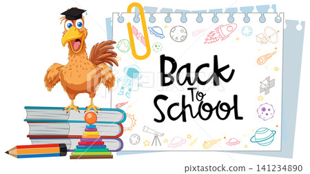 Cartoon Chicken Graduate with Back to School Note and Educational Supplies Cartoon Chicken Graduate with Back to School Note and Educational Supplies 141234890