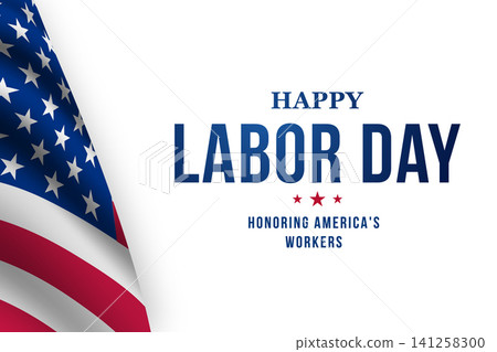 Happy Labor Day design showcases vibrant American flag with bold text celebrating workers 141258300