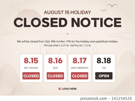 August 15 Holiday Notice Template Store Closed Sign National Liberation Day of Korea August 15 Holiday Notice Template Store Closed Sign National Liberation Day of Korea 141258528