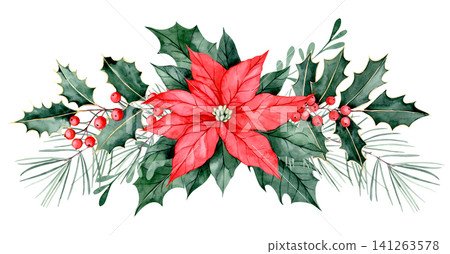 Christmas decoration, a composition of a poinsettia flower, holly leaves, and spruce branches. watercolor illustration. Christmas decoration, a composition of a poinsettia flower, holly leaves, and spruce branches. watercolor illustration. 141263578