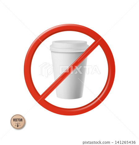 Vector 3d No Coffee Sign. No Coffee Cup Symbol. Prohibited Takeaway Coffee Cup Icon. Black Disposable Coffee Cup In Red Prohibition Sign. No Caffeine Symbol Isolated Vector 3d No Coffee Sign. No Coffee Cup Symbol. Prohibited Takeaway Coffee Cup Icon. Black Disposable Coffee Cup In Red Prohibition Sign. No Caffeine Symbol Isolated 141265436