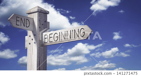 End and Beginning - Wooden Signpost with Two Arrows End and Beginning - Wooden Signpost with Two Arrows 141271475