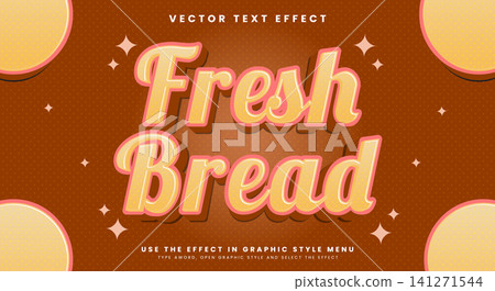 Fresh Bread 3d editable text effect Template Fresh Bread 3d editable text effect Template 141271544