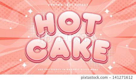 Hot Cake 3d editable text effect Template Hot Cake 3d editable text effect Template 141271612