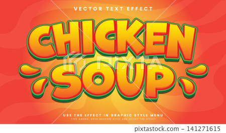 Chicken Soup 3d editable text effect Chicken Soup 3d editable text effect 141271615