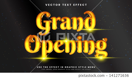 Grand Opening gold style editable text effect Grand Opening gold style editable text effect 141271636