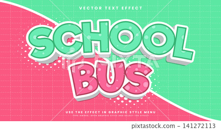 School Bus editable text effect Template School Bus editable text effect Template 141272113