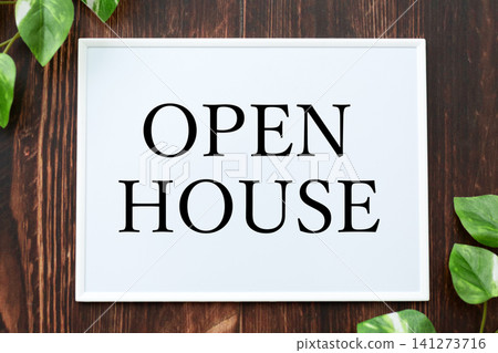 OPEN HOUSE board 141273716