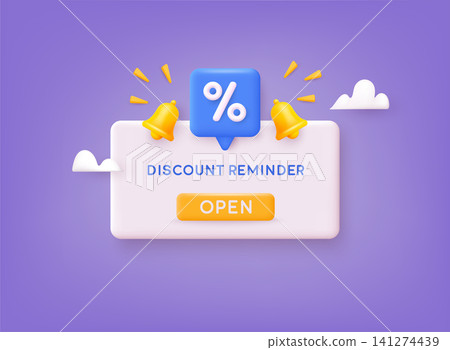 Reminder notification or message about a gift coupon for the purchase or subscription of a product. 3D Web Vector Illustrations. Reminder notification or message about a gift coupon for the purchase or subscription of a product. 3D Web Vector Illustrations. 141274439