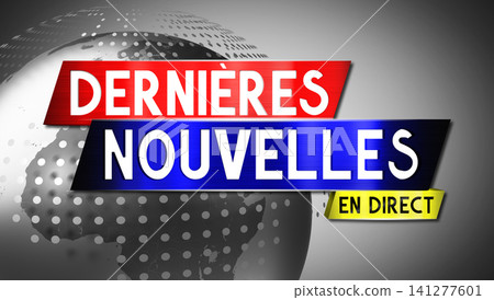Live breaking news in French with world map in background - 3D illustration Live breaking news in French with world map in background - 3D illustration 141277601
