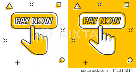 Pay now icon in comic style. Finger cursor vector cartoon illustration on white isolated background. Click button business concept splash effect. Pay now icon in comic style. Finger cursor vector cartoon illustration on white isolated background. Click button business concept splash effect. 141314214