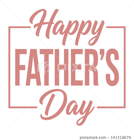 Happy father's day bold lettering inside minimalist square frame for holiday celebration t-shirt print Happy father's day bold lettering inside minimalist square frame for holiday celebration t-shirt print 141318679