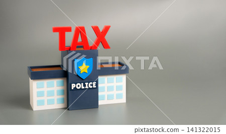 Police building and the word Tax. government taxation, legal compliance, fiscal authority, tax regulation, public finance, revenue collection, and official tax enforcement. Police building and the word Tax. government taxation, legal compliance, fiscal authority, tax regulation, public finance, revenue collection, and official tax enforcement. 141322015