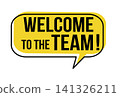 Welcome to the team speech bubble 141326211