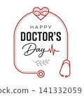 Happy doctors day greeting card badge with stethoscope design stethoscope greeting professional celebration clinical 141332059